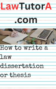 How to write a law dissertation or thesis